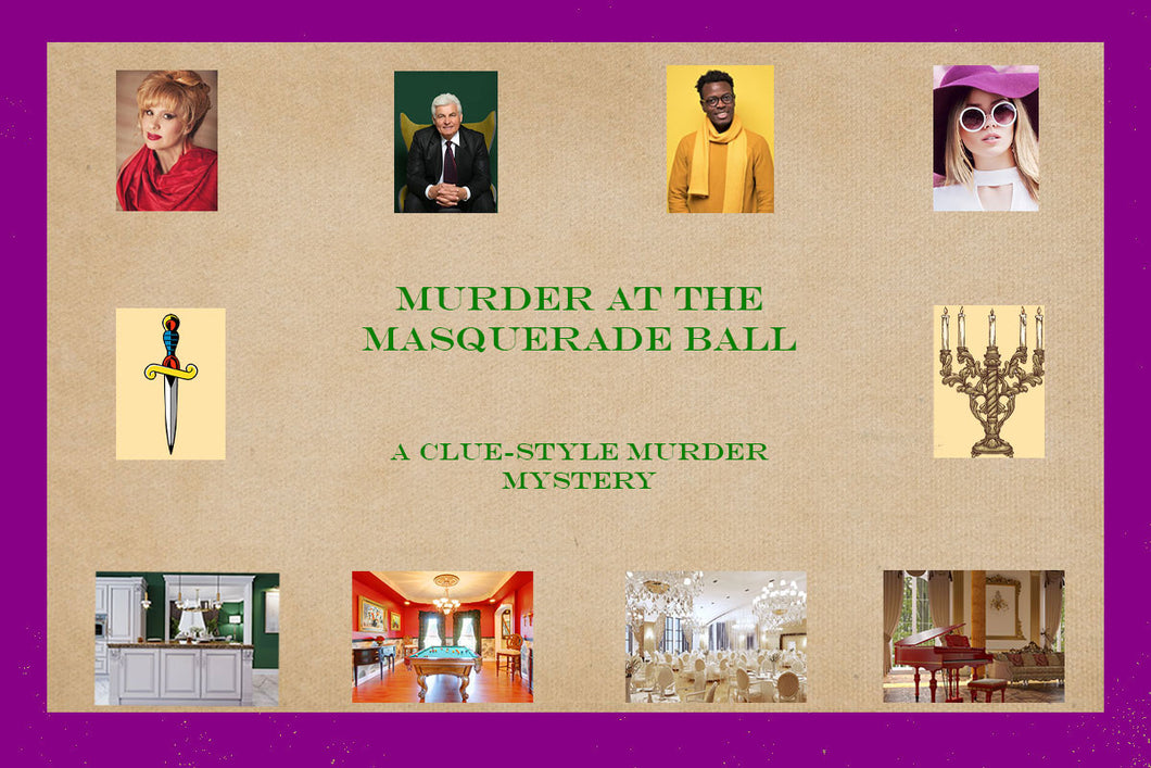 Murder at the Masquerade Ball: A Clue-Style Murder Mystery